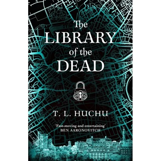 T. L. Huchu: The Library of the Dead (Edinburgh Nights #1)