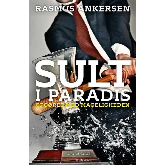 Rasmus Ankersen: Sult i paradis