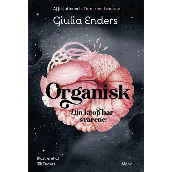 Organisk af Giulia Enders - Bog (Alpha Forlag)