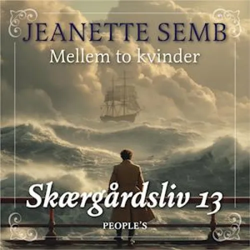 Jeanette Semb: Mellem to kvinder - Lydbog