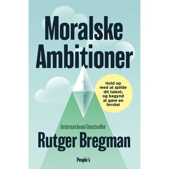 Moralske ambitioner af Rutger Bregman - Bog