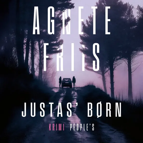Justas' børn - Agnete Friis (Lydbog)