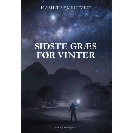 Sidste græs før vinter - Kamete Skeltved (Bog)