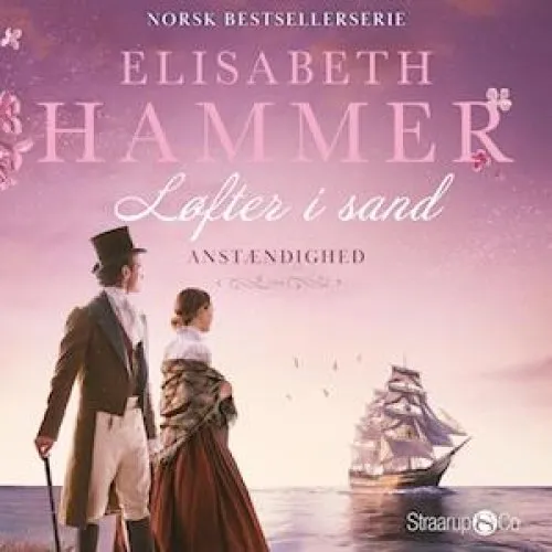 Elisabeth Hammer: Anstændighed - Lydbog