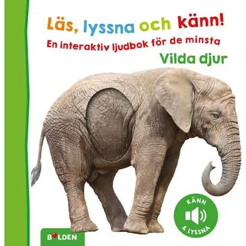 Forlaget Bolden: Läs, Lyssna Och Känn! Vilda Djur