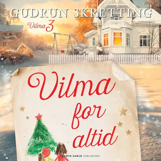 Vilma for altid - Gudrun Skretting (Lydbog)