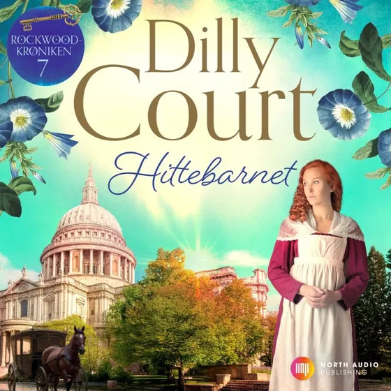 Hittebarnet - Dilly Court - Lydbog