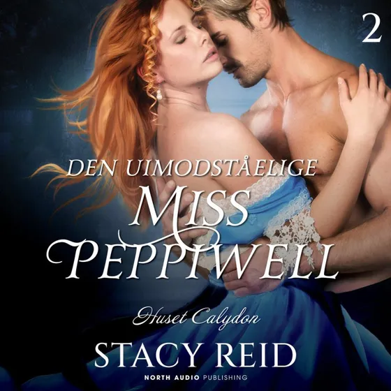 Den uimodståelige miss Peppiwell - Stacy Reid (Lydbog)