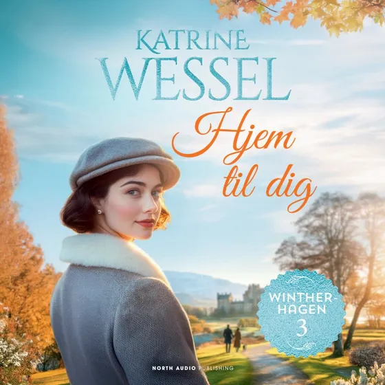 Hjem til dig - Katrine Wessel (Lydbog)