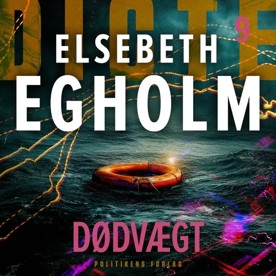 Dødvægt - Elsebeth Egholm (Dicte nr. 9)