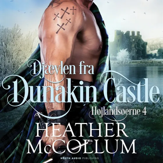 Djævlen fra Dunakin Castle - Heather McCollum (Lydbog)
