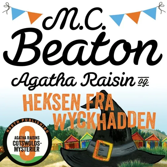 Agatha Raisin og heksen fra Wyckhadden - M.C. Beaton