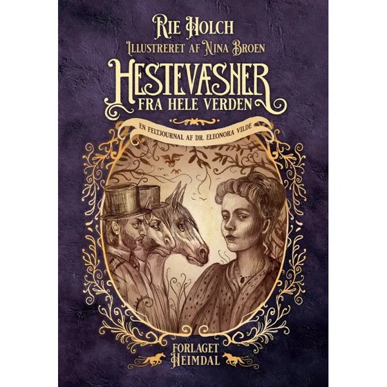 Hestevæsner fra hele verden - Rie Holch