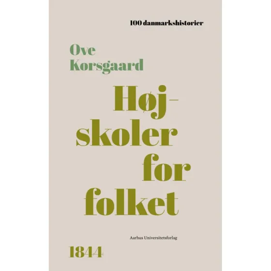 Højskoler for folket af Ove Korsgaard - Lydbog