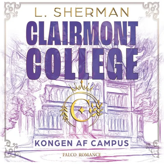 Kongen af campus - L. Sherman (Lydbog)