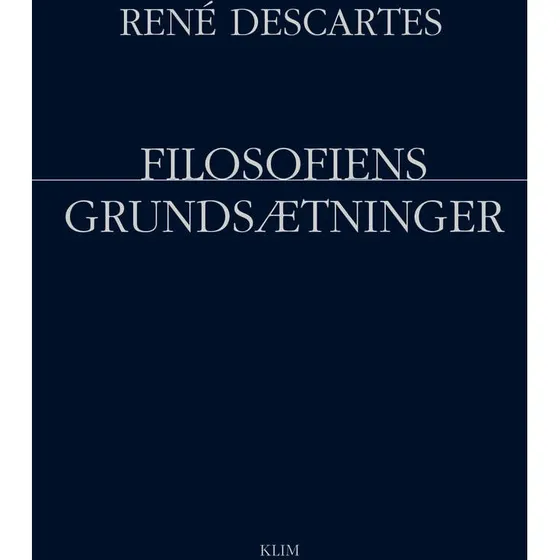 Filosofiens grundsætninger - René Descartes