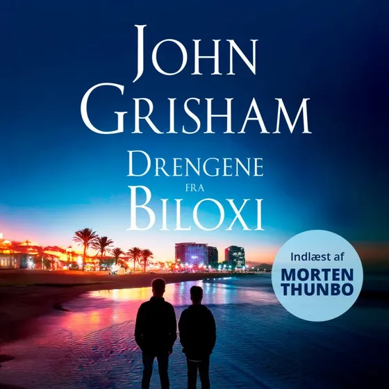 Drengene fra Biloxi - John Grisham (Lydbog)