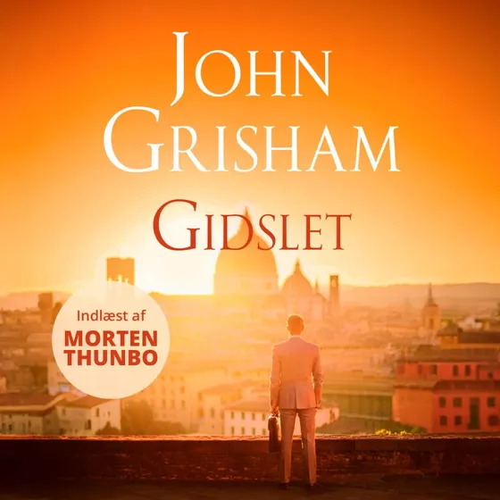 John Grisham: Gidslet - Lydbog
