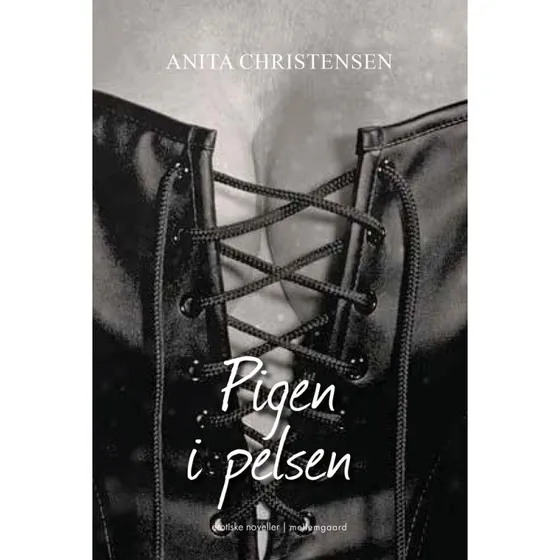 Pigen i pelsen - Anita Christensen (Erotiske noveller)