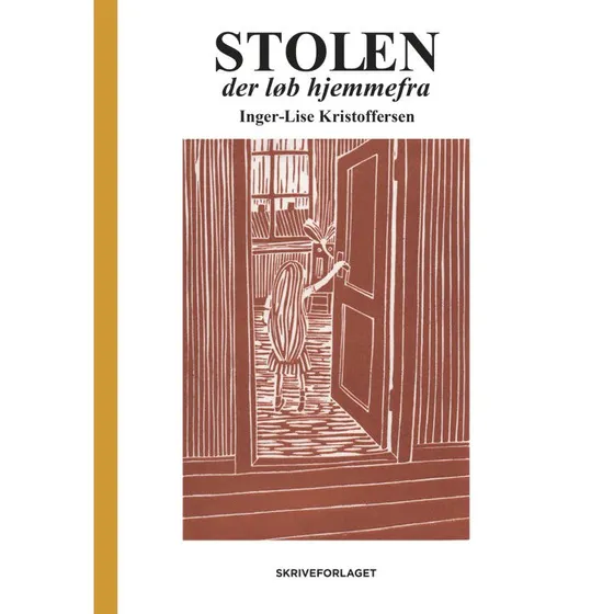 Stolen der løb hjemmefra - Inger-Lise Kristoffersen