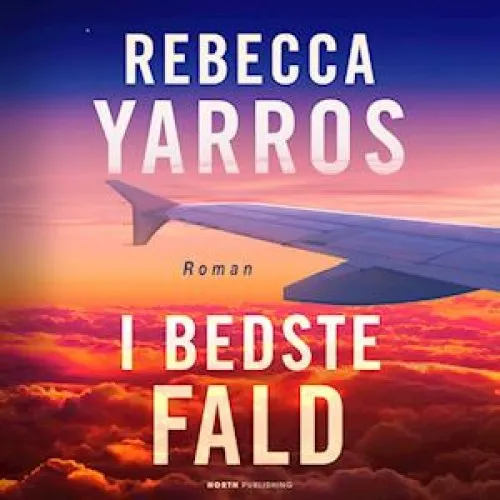 Rebecca Yarros: I bedste fald - Lydbog