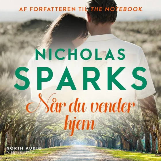 Når du vender hjem - Nicholas Sparks (Lydbog)