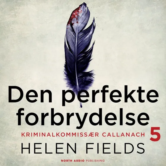 Den perfekte forbrydelse af Helen Fields