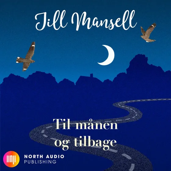 Til månen og tilbage - Jill Mansell (Lydbog)