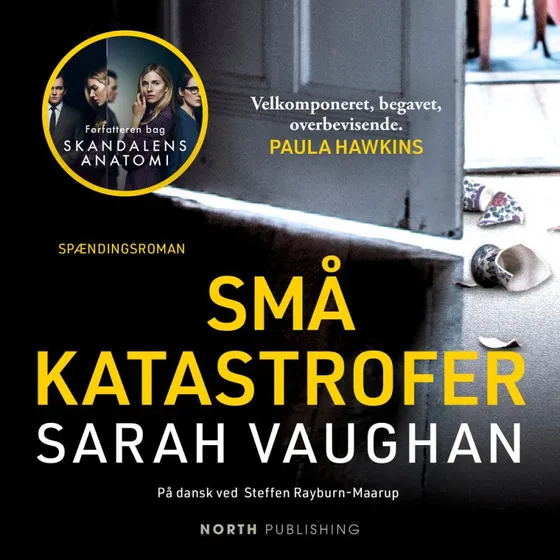 Små katastrofer - af forfatteren bag Skandalens Anatomi