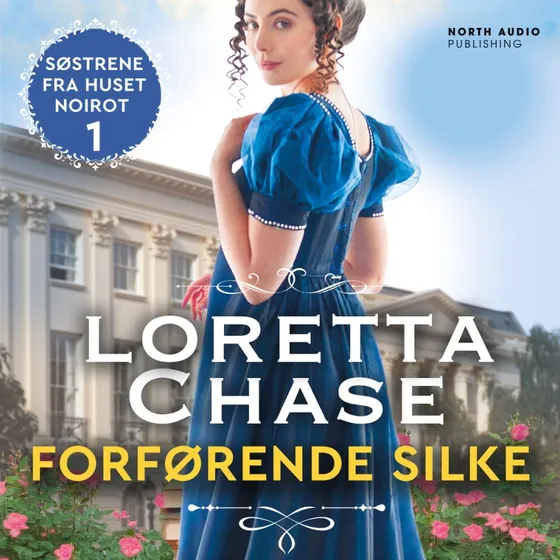 Forførende silke - Loretta Chase