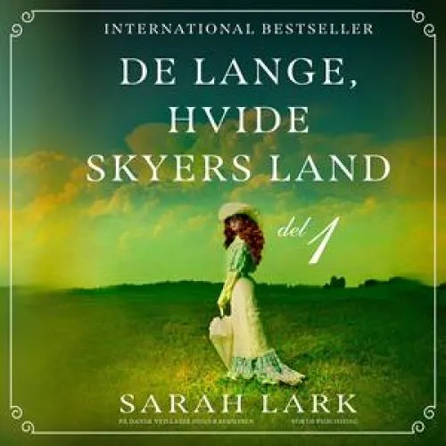 Sarah Lark: De lange, hvide skyers land - del 1 (Lydbog)