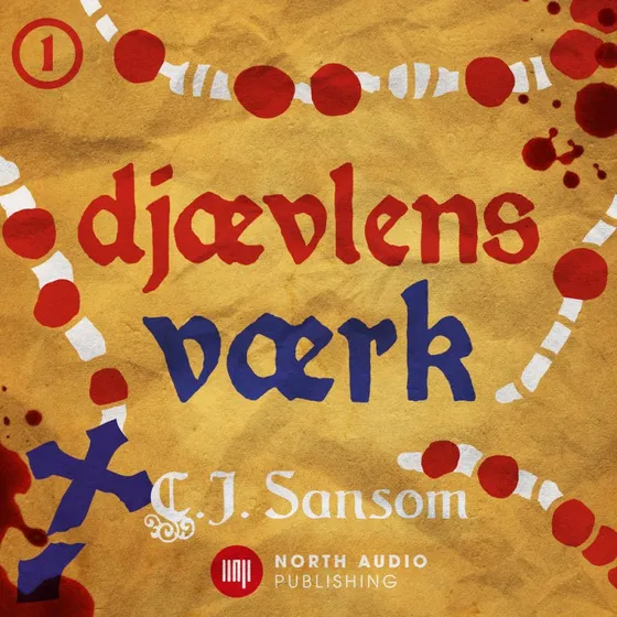Djævlens værk - C.J. Sansom