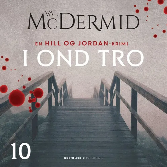 I ond tro af Val McDermid - Lydbog