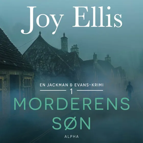 Morderens søn - Joy Ellis (Lydbog)