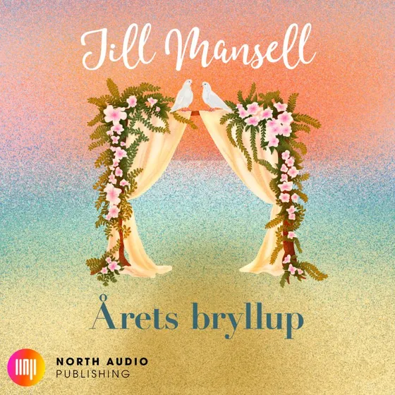 Årets bryllup af Jill Mansell - Lydbog