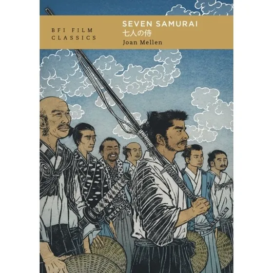 Seven Samurai - Joan Mellen (Bog)