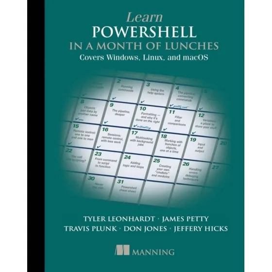 Learn PowerShell in a Month of Lunches: Windows, Linux & macOS