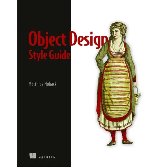 Object Design Style Guide - Matthias Noback