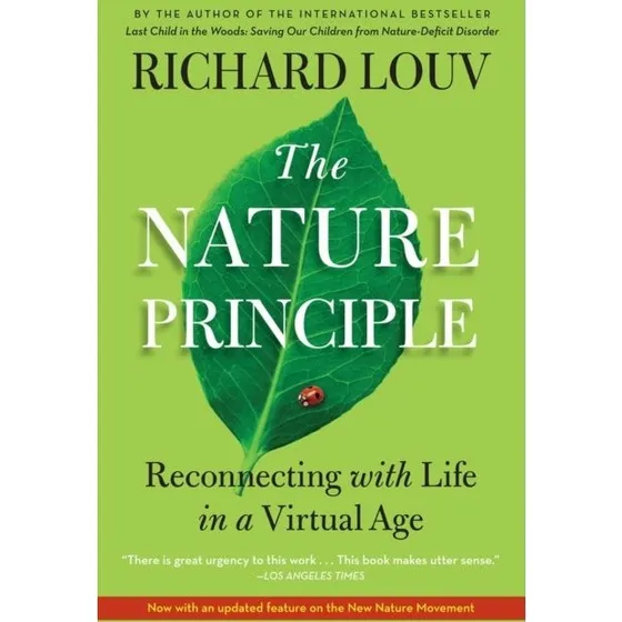 The Nature Principle - Richard Louv (Bog)