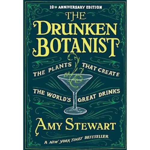 The Drunken Botanist - Amy Stewart - Bog