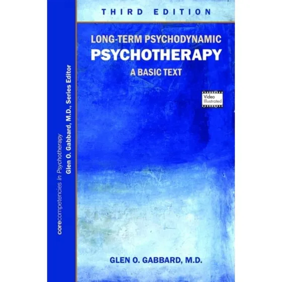 Glen O. Gabbard: Long-term Psychodynamic Psychotherapy