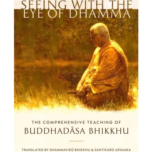 Seeing With the Eye of Dhamma - Buddhistisk litteratur