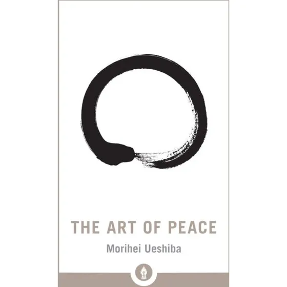 The Art of Peace - Shambhala Pocket Library