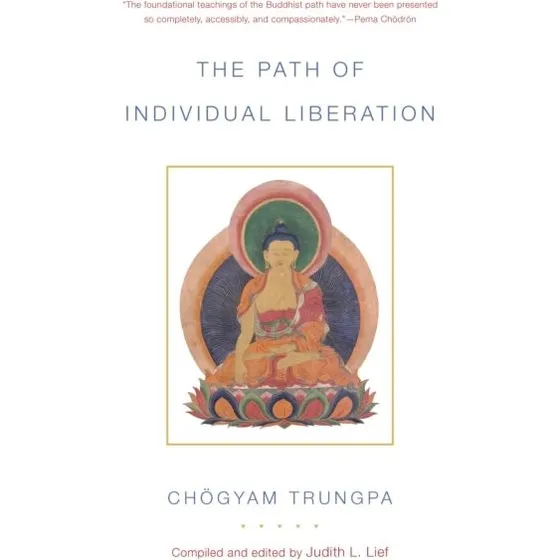 Chögyam Trungpa: The Path of Individual Liberation (Vol. 1)