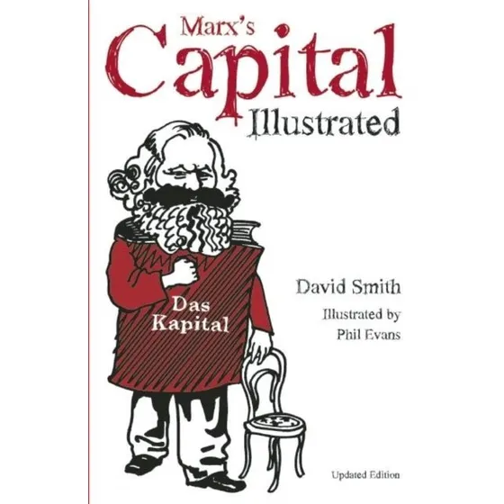 Marx's Capital - Illustreret begynderguide af David Smith