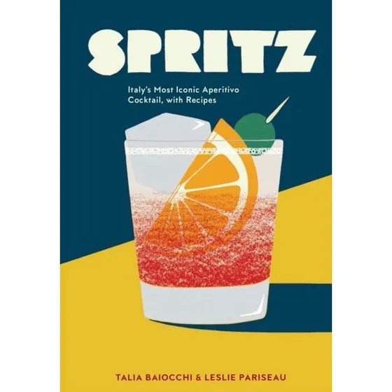 Spritz - Talia Baiocchi & Leslie Pariseau (Bog)