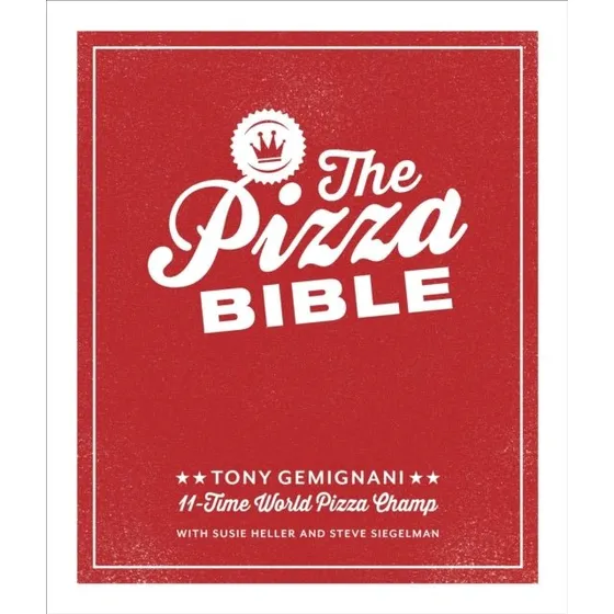 The Pizza Bible - Tony Gemignani - Bog