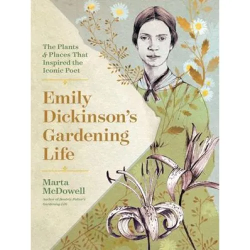 Emily Dickinson's Gardening Life - Marta McDowell - Bog