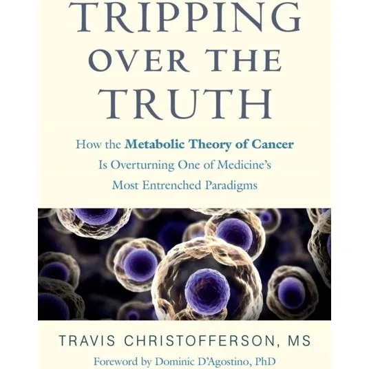 Tripping Over the Truth - Travis Christofferson