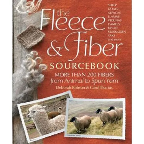 The Fleece & Fiber Sourcebook - Deborah Robson & Carol Ekarius